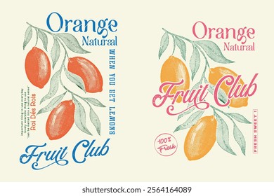 Orange graphic print design, summer fruit design , vintage grunge food fashion orange art, typography slogan text print design, California Malibu, fruit print graphics for t-shirt Design