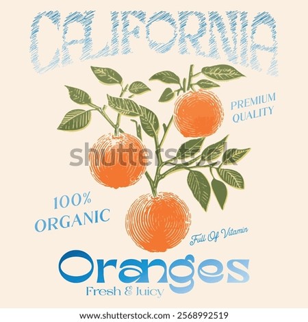 Orange graphic print design, summer fruit design , vintage grunge food fashion orange art, typography slogan text print design, California Malibu, fruit print graphics for t-shirt Design
