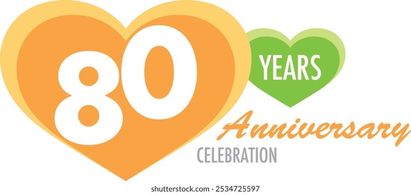 orange heart shape with number of 80 white color. green heart shape with words years white color and anniversary celebration, isolated on white background.