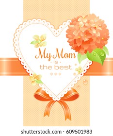 Orange hydrangea, cherry blossom flowers poster. My Mom is the best greeting card for Mothers day holiday. Elegant design, color background. Modern spring flowers vector illustration