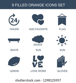 orange icons. Trendy 9 orange icons. Contain icons such as hours, add favorite, flag, skate, sun, lemon, love word, gloves. orange icon for web and mobile.