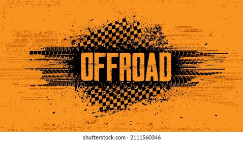 Orange illustration Offroad with grunge wheel tread marks and flag in grunge style. Off-road grunge banner with tire print and racing flag. Automotive element for banner, poster, event. Vector 