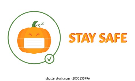 Orange joyful halloween pumpkin in a mask in a green circle with a check mark and the inscription stay safe