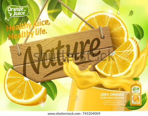 Orange juice ads, glass of juice with nature wood\
sign isolated on bokeh green background, 3d illustration bottle\
with label
