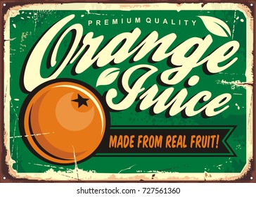 Orange juice vintage tin sign with creative typography and fresh orange fruit. Organic product promotional poster design. Vector farm product ad.