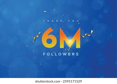 Orange number 6M isolated on Blue background Thank you followers peoples, 6M online social group, 7M followers celebration template design 