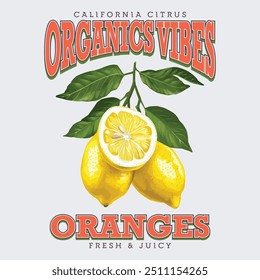 Orange Organic vibes slogan print design , vintage retro color college text graphics with grunge orange effects, girls graphic , women's print design, kids and men's t-shirt design