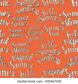 orange pattern summer Handwritten lettering. pattern summer time. pattern hello summer vacations.pattern summer flowers.pattern tropical summer.pattern  hello tropical summer.pattern  hello summer.