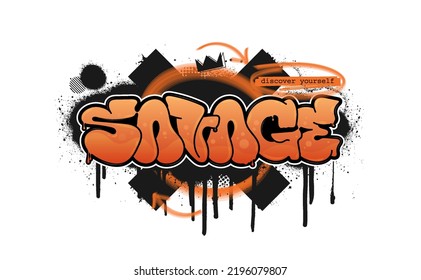 Orangefarbene Phrase - im Graffiti-Stil mit Farbspritzer und für Typografie, Druck, Merch, T-Shirt geeigneten Effekten. Aerosol graffiti art - wilde. Grunge Street Art Vektorgrafik