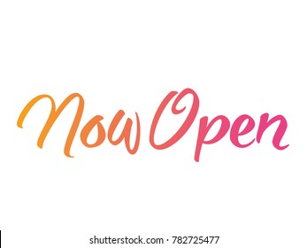 The orange and pink gradient isolated hand writing word NOW OPEN on white blackground