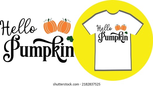 Orange Pumpkin t shirt design. The design is perfect with beautiful quote and a illustration of pumpkin can be used for various purposes specially for Halloween