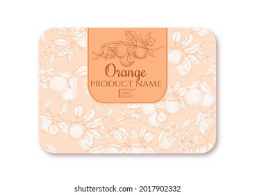 Orange. Ripe citrus. Template for product label, cosmetic packaging. Easy to edit. Graphic drawing, engraving style. Vector illustration.
