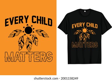 Orange Shirt Day Canada Residential Every Child Matters T-shirt Design