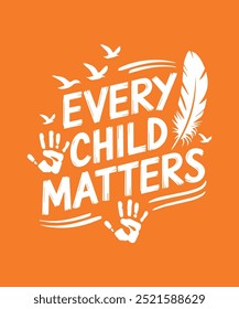 orange shirt day Native American Every Child Matters T-shirt Design