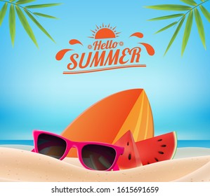 Orange text Hello Summer. banner design on blue sky, sea, beach and bright sand background. decorated by realistic accessories palm leaves, sunglasses, surfboard, watermelon. 3d Vector illustration.