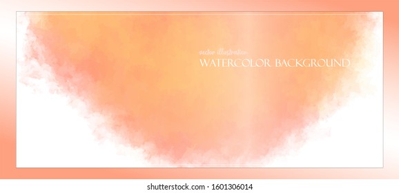 Orange Watercolor. Banner with free space for your graphics, subtitles. Red and peach colors illuminated by the rays of the bright sun. Vector illustration Delicate and subtle, ethereal.