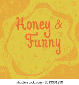 Orange and yellow abstract background with splashes, noise and inscription