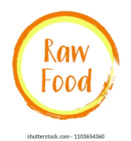 Orange yellow raw food diet label, painted emblem for fresh food packaging, round logo, circle stamp vector illustration. Food sticker, vegan raw diet icon clip art graphic design isolated.