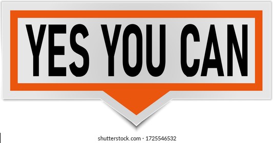 orange yes you can. Life quote with modern background vector illustration