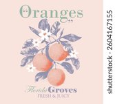 Oranges Florida groves, fresh and Juicy. summer tropical food fashion. retro vintage fashion. Natural tasty fresh fruit print design. food fashion t shirt artwork orange fruit print design. 
