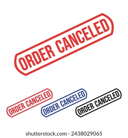 Order Canceled Rubber stamp Design art Illustration 
