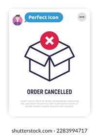 Order cancelled thin line icon. Opened package with cross mark. Parcel declined. Modern vector illustration for delivery service.