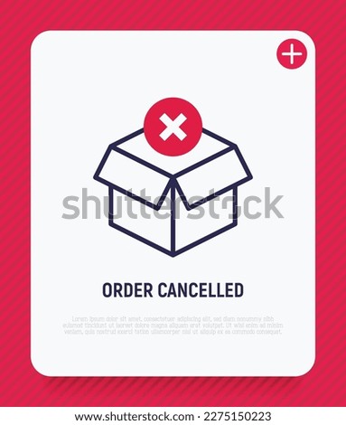Order cancelled thin line icon. Opened package with cross mark. Parcel declined. Modern vector illustration for delivery service.