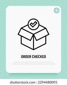 Order checked: open package with check mark. Thin line icon. Modern vector illustration for delivery service.