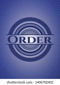 Order emblem with denim texture. Vector Illustration. Detailed.