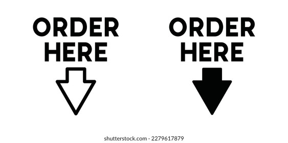 Order here arrow signs. Reserve, request, reservation, instruction arrow sign and symbol. Vector illustration