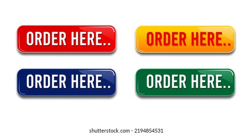 Order Here Button vector 3d set vector illustration