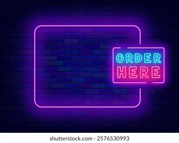 Order here neon advertising. Online booking, Empty purple frame and typography. Vector stock illustration