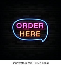 Order here neon signs vector. Design template neon sign