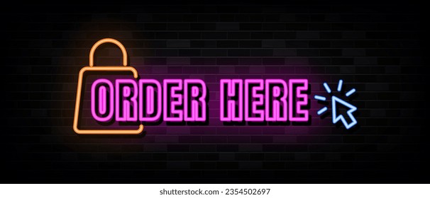 Order Here Neon Signs Vector. Design Template Neon Style