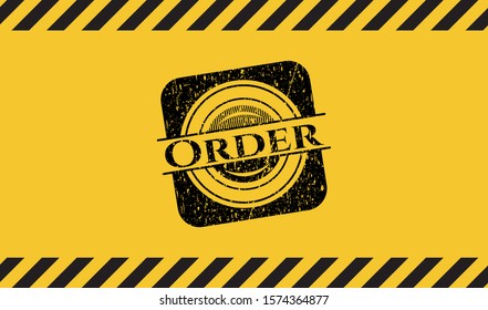 Order inside warning sign, black grunge emblem. Vector Illustration. Detailed.