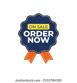 Order Now badges. Sale quality tags and labels. Template banner shopping badges. Special offer, buy now, sale, discount, shop, black friday. Vector illustration.