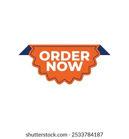 Order Now badges. Sale quality tags and labels. Template banner shopping badges. Special offer, buy now, sale, discount, shop, black friday. Vector illustration.