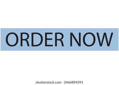 Order now button with shopping cart. Colorful  modern collection for website. Online shopping. Social media post, Click here, apply, buttons clicking. Web design elements. Vector and illustration. 