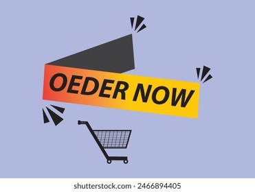 Order now button with shopping cart. Colorful  modern collection for website. Online shopping. Social media post, Click here, apply, buttons clicking. Web design elements. Vector and illustration. 