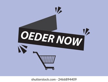 Order now button with shopping cart. Colorful  modern collection for website. Online shopping. Social media post, Click here, apply, buttons clicking. Web design elements. Vector and illustration. 
