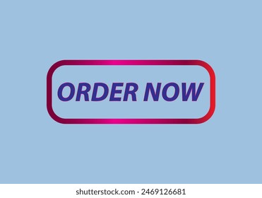 Order now button with shopping cart. Colorful modern collection for website. Online sell. Social media post, Click here, apply, buttons clicking. Web design elements. Vector and illustration.