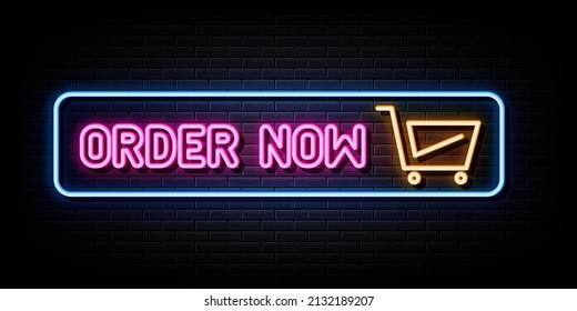 Order Now Neon Signs Vector. Sign Symbol