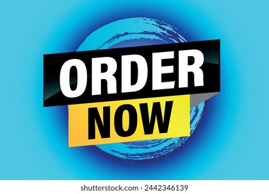 order now poster banner graphic design icon logo sign symbol social media website coupon


