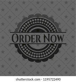 Order Now realistic dark emblem
