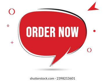 Order now speech bubble text. Hi There on bright color for Sticker, Banner and Poster. vector illustration.