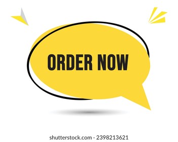 Order now speech bubble text. Hi There on bright color for Sticker, Banner and Poster. vector illustration.