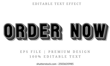 Order now text effect template with bold and minimalist style use for business logo and brand