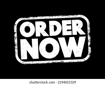 Order Now text stamp, concept background