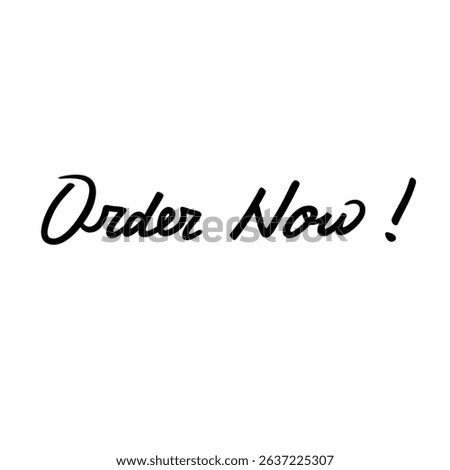 Order now vector art, vector lettering illustration of order now, handwritten lettering illustration, isolated on white background
