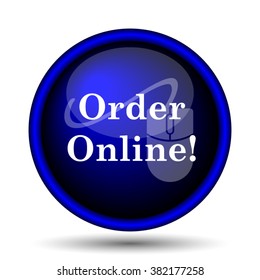 Order Online Icon. Internet Button On White Background. EPS10 Vector
